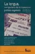 Portada del Libro La Lengua Compañera De La Transicion Politica Española: Un Estud Io So de Vv.Aa. - 9788470741791