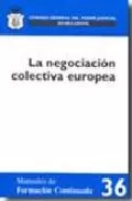 Portada del Libro La Negociacion Colectiva Europea de Vv.Aa. - 9788496518636