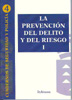 Portada del Libro La Prevencion Del Delito Y Del Riesgo I. Cuadernos De Seguridad Y Poli de Vv.Aa. - 9788498490091