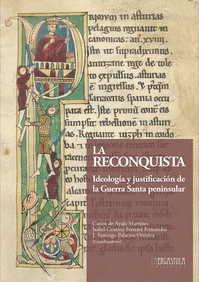 Portada del Libro La Reconquista: Ideologia Y Justificacion De La Guerra Santa Peni Nsul de Vv.Aa. - 9788416242610