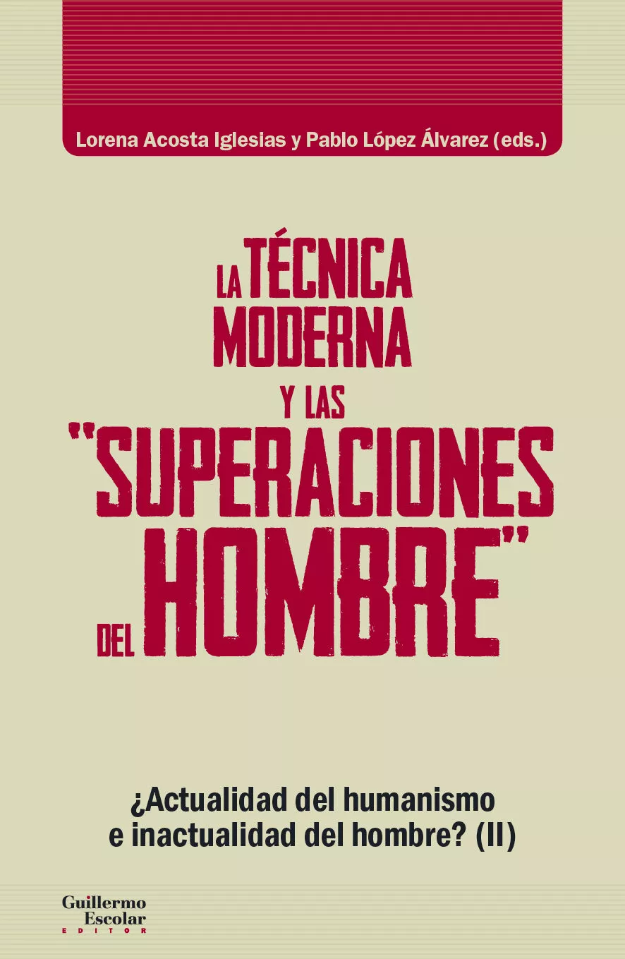 Portada del Libro La Técnica Moderna Y Las Superaciones Del Hombre de Vv.Aa. - 9788417134709