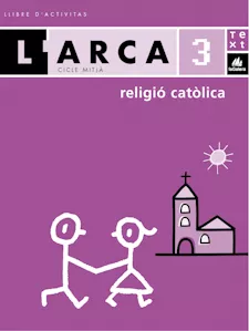 Portada del Libro Larca 3 Religio Catolica Activitats Primaria de Vv.Aa. - 9788441211780