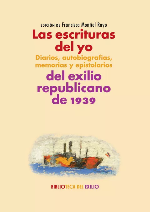 Portada del Libro Las Escrituras Del Yo: Diarios Autobiografias Memorias Y Epistolarios de Vv.Aa. - 9788417550585