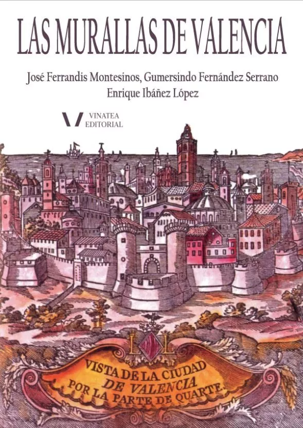 Portada del Libro Las Murallas De Valencia de Vv.Aa. - 9788494970788