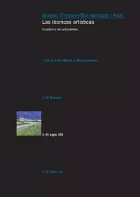 Portada del Libro Las Tecnicas Artisticas 3: El Siglo Xix. Cuaderno De Actividades de Vv.Aa. - 9788446023470
