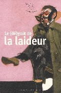 Portada del Libro Le (De)Goût De La Laideur de Vv.Aa. - 9782715227743