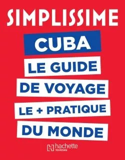 Portada del Libro Le Guide Simplissime Cuba de Vv.Aa. - 9782017872092