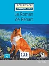 Portada del Libro Le Roman De Renart - Niveau 2/A2 - Livre de Vv.Aa. - 9782090317190