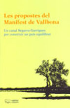 Portada del Libro Les Propostes Del Manifest De Vallbona: Una Canal Segarra - Garri Gues de Vv.Aa. - 9788497795463