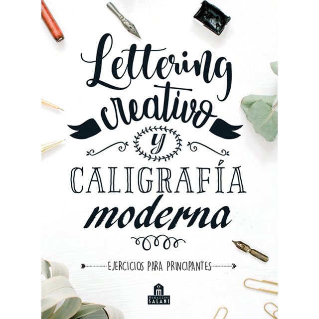 Portada del Libro Lettering Creativo Y Caligrafia Moderna: Ejercicios Para Principiantes de Vv.Aa. - 9788893678582