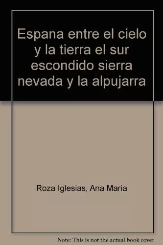 Portada del Libro Libro Nº8: El Sur Escondido Sierra Nevada Y Alpujarras + Dvd Nº 8: El de Vv.Aa. - 9788484594086