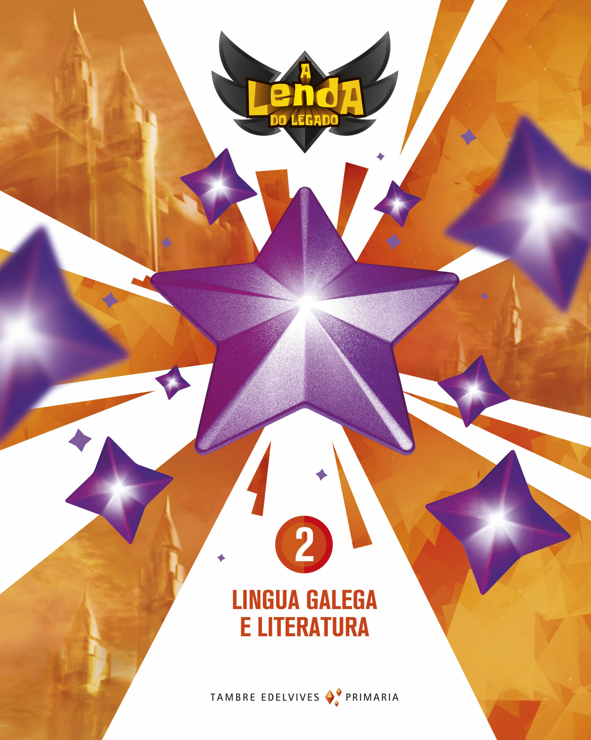 Portada del Libro Lingua Galega E Literatura 2º Primaria A Lenda Do Legado 2020 de Vv.Aa. - 9788490463550