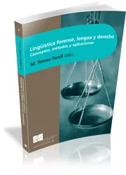 Portada del Libro Lingüistica Forense: Lengua Y Derecho: Conceptos Metodos Y Aplic Acion de Vv.Aa. - 9788493468538