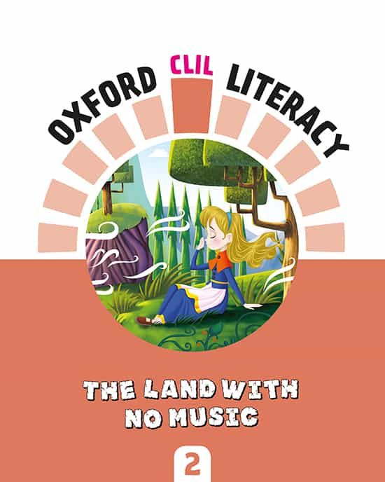 Portada del Libro Literacy Music 2º Primaria. The Land Oxford Clil Literacy de Vv.Aa. - 9780190518301