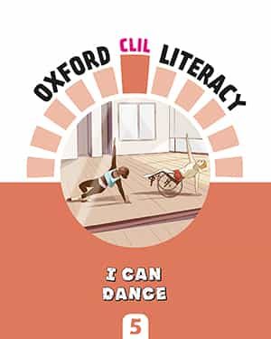 Portada del Libro Literacy Music 5º Primaria. I Can Dance Oxford Clil Literacy de Vv.Aa. - 9780190518486