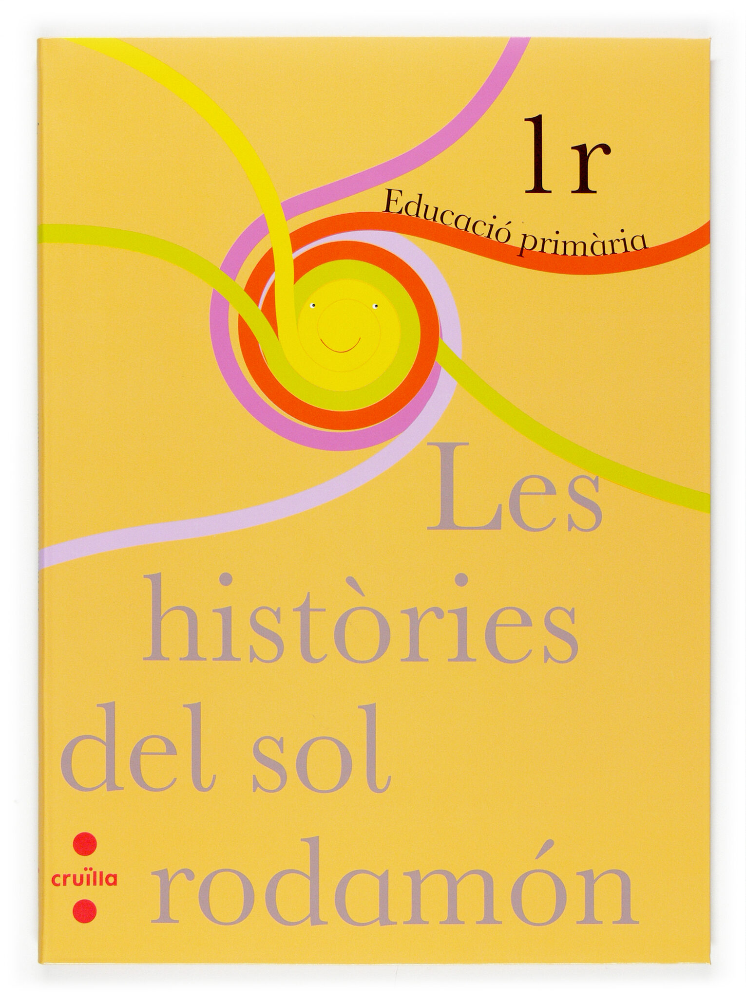 Portada del Libro Llibre De Les Histories Del Sol Rodamon 1R Primaria de Vv.Aa. - 9788466115612