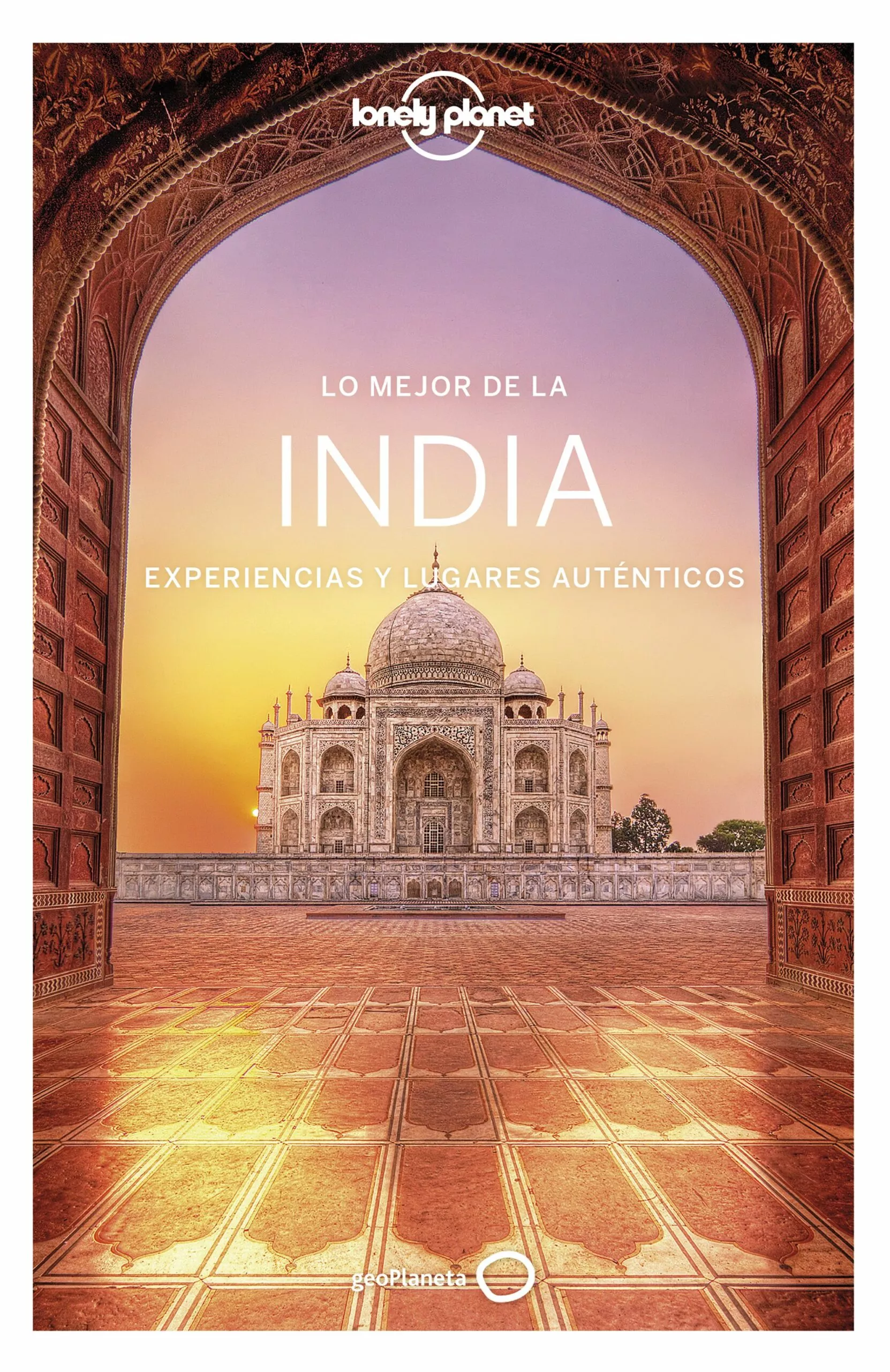 Portada del Libro Lo Mejor De La India 2020 (1ª Ed.) (Lonely Planet) de Vv.Aa. - 9788408216674