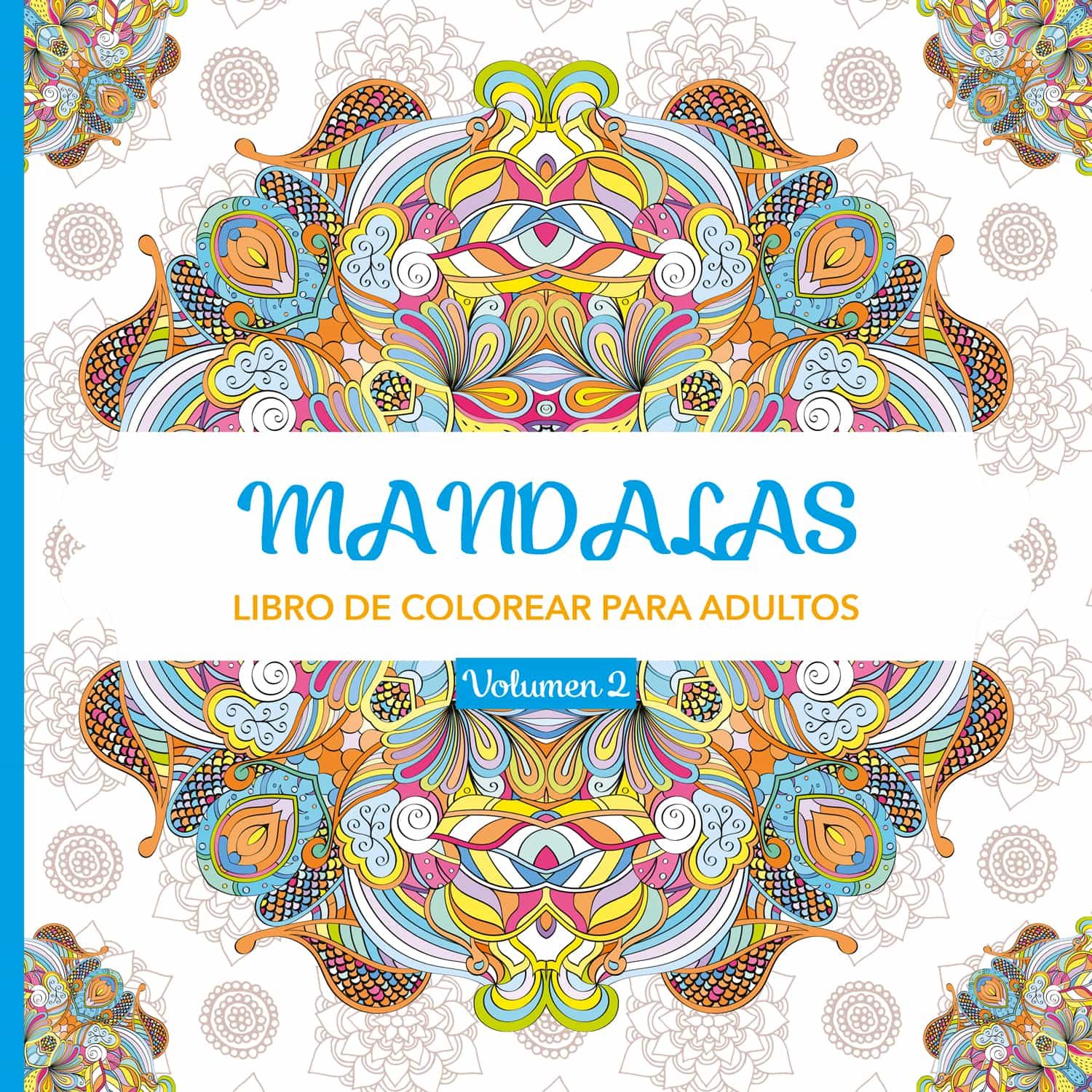 Portada del Libro Mandalas Vol. 2. Libro De Colorear Para Adultos de Vv.Aa. - 9788412065763