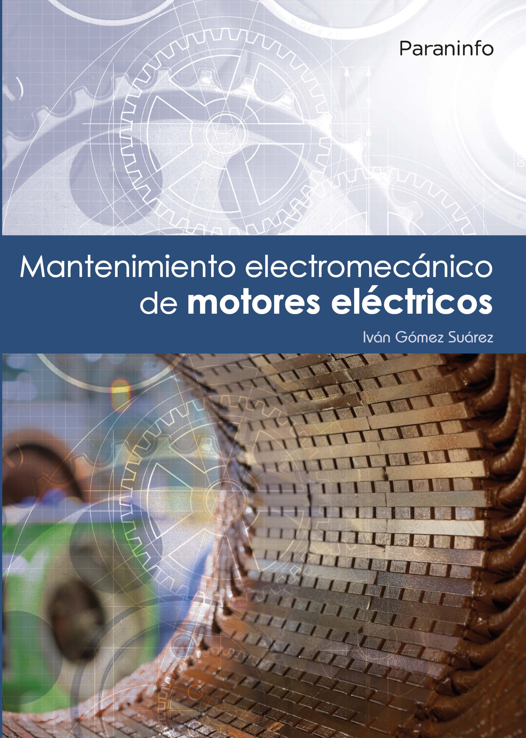 Portada del Libro Mantenimiento Electromagnético De Motores Eléctricos de Vv.Aa. - 9788428342711