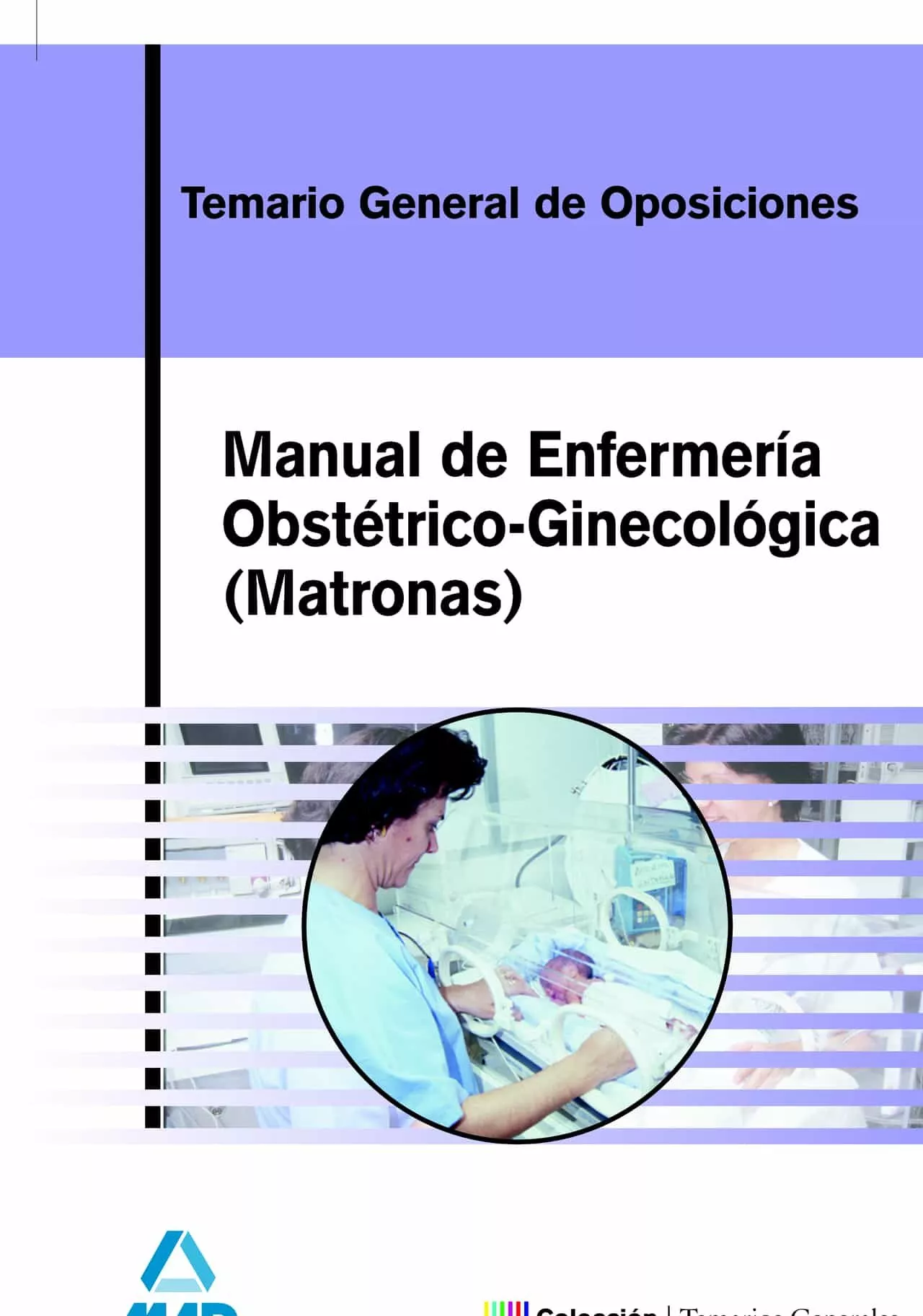 Portada del Libro Manual De Enfermeria Obstetrico Ginecologica (Matronas) de Vv.Aa. - 9788466555418