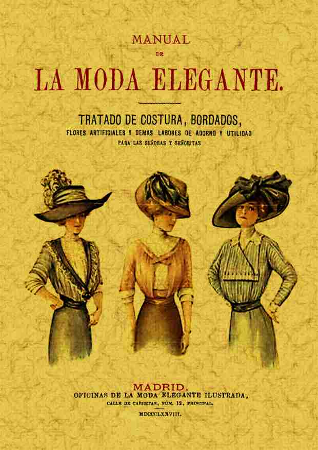 Portada del Libro Manual De La Moda Elegante : Tratado De Costura Bordados Flores Artifi de Vv.Aa. - 9788497611923