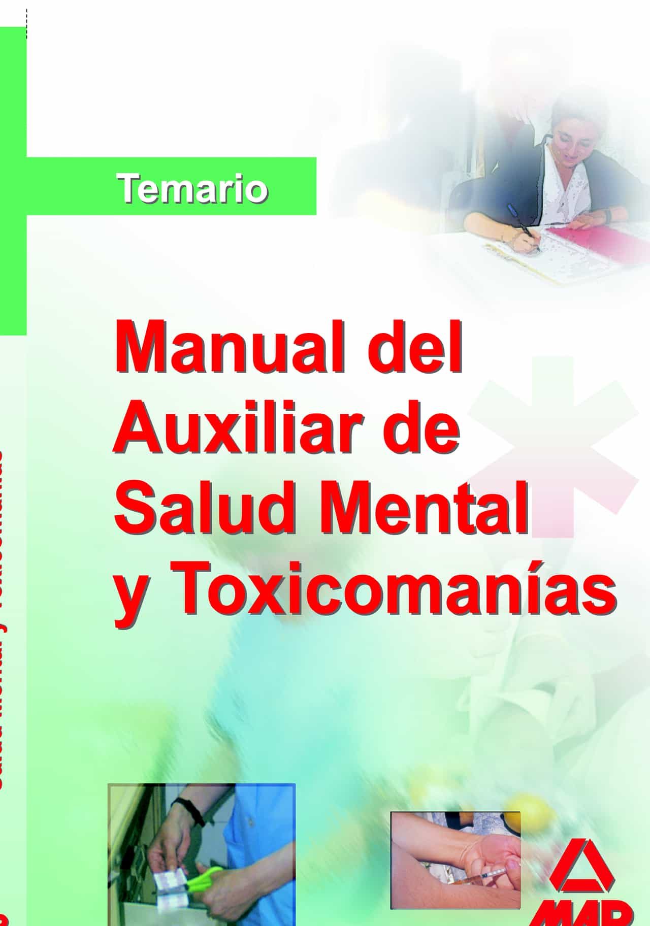 Portada del Libro Manual De Los Auxiliares De Salud Mental Y Toxicomanias. Temario de Vv.Aa. - 9788466569378