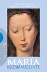Portada del Libro Maria Iglesia Naciente de Vv.Aa. - 9788474908008