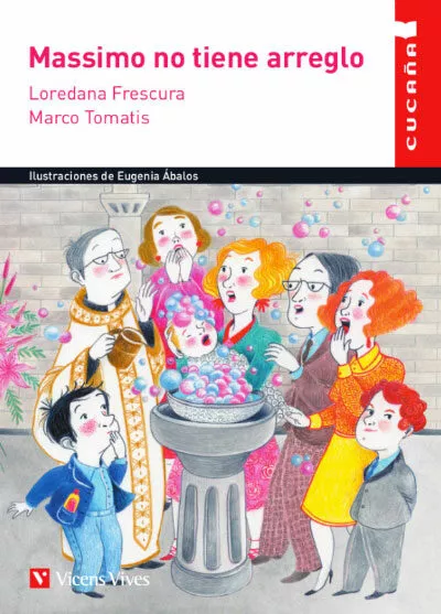 Portada del Libro Massimo No Tiene Arreglo (Cucaña) de Vv.Aa. - 9788468269184