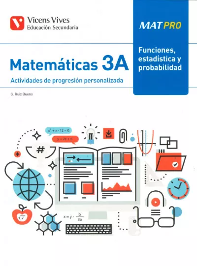 Portada del Libro Mat Pro 3º Eso A. Matemáticas. Funciones Estadística Y Probabilidad de Vv.Aa. - 9788468263977