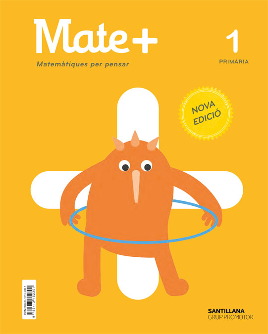 Portada del Libro Mate+ Matematiques Per Pensar 1º Primaria de Vv.Aa. - 9788413152301