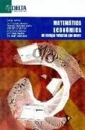 Portada del Libro Matematica Economica: Un Enfoque Practico Con Derive de Vv.Aa. - 9788496477179