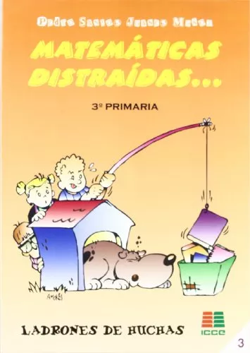 Portada del Libro Matematicas Distraidas. 3º Primaria de Vv.Aa. - 9788472783409