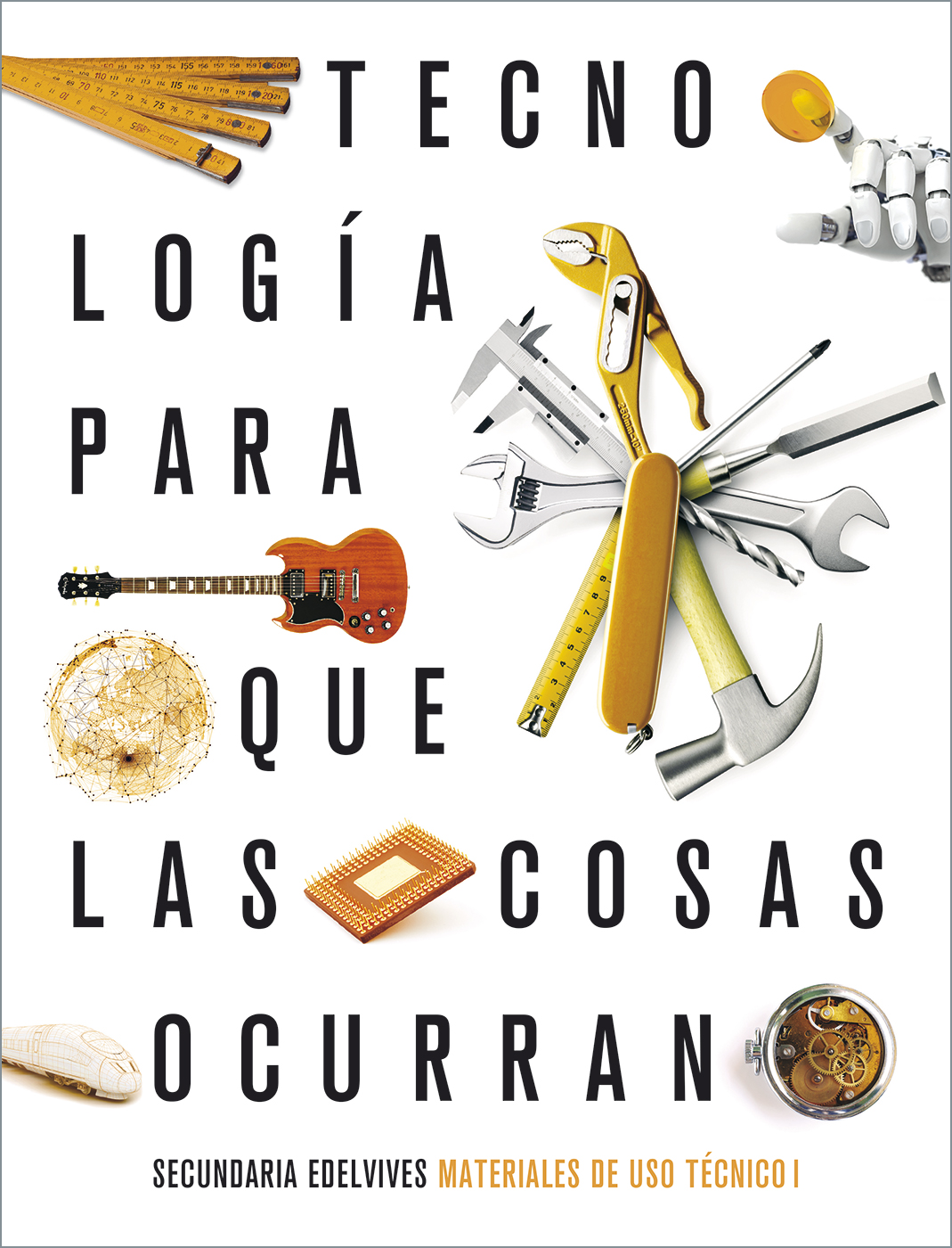 Portada del Libro Materiales De Uso Técnico I Tecnología Eso Para Que Las Cosas Ocurran de Vv.Aa. - 9788414027578