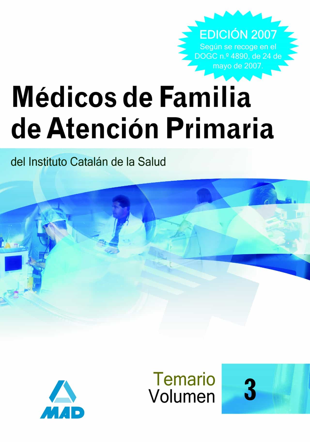Portada del Libro Medicos De Familia De Atencion Primaria Del Instituto Catalan De La Sa de Vv.Aa. - 9788466575478