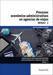 Portada del Libro (Mf0267_2) Procesos Económicos-Administrativos En Agencias De Viajes de Vv.Aa. - 9788428342858
