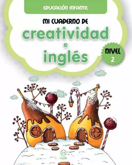 Portada del Libro Mi Cuaderno De Creatividad E Ingles Nivel 2 - Educacion Infantil de Vv.Aa. - 9788497008686