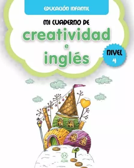 Portada del Libro Mi Cuaderno De Creatividad E Ingles Nivel 4 - Educacion Infantil de Vv.Aa. - 9788497008709