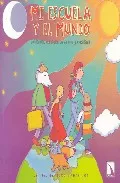 Portada del Libro Mi Escuela Y El Mundo de Vv.Aa. - 9788483192269