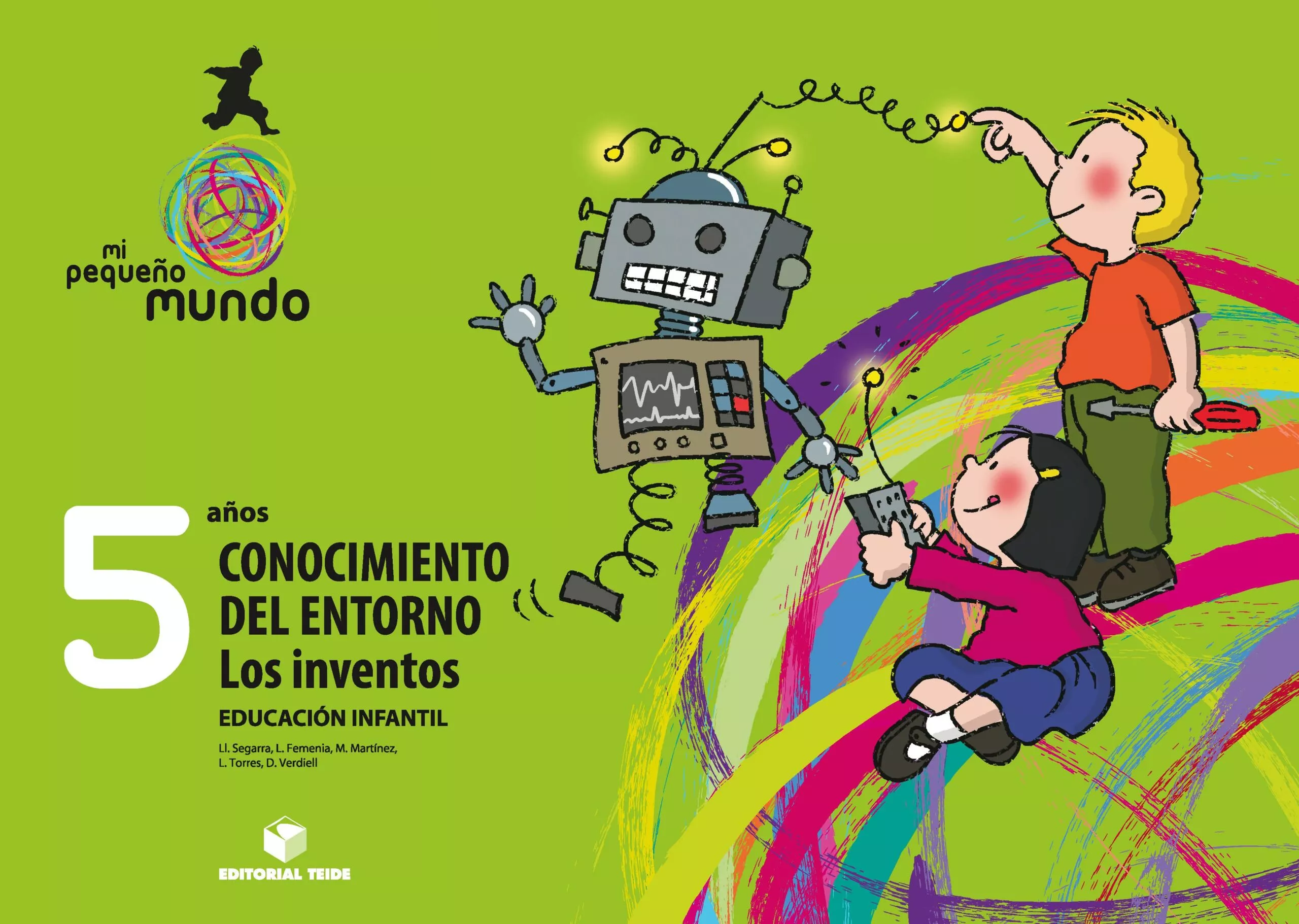 Portada del Libro Mi Pequeño Mundo. Conocimiento Del Entorno - Los Inventos - 5 Años de Vv.Aa. - 9788430710171