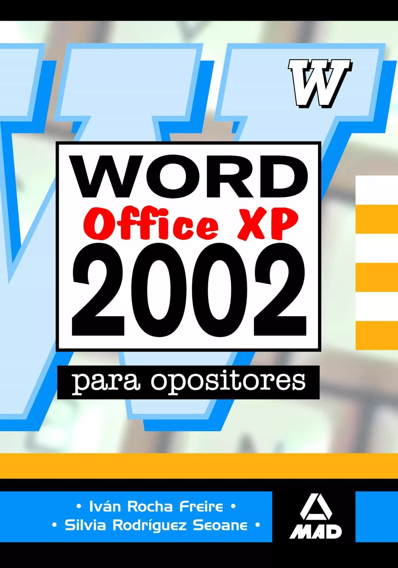 Portada del Libro Microsoft Word 2002 (Office Xp) Para Opositores de Vv.Aa. - 9788466553872