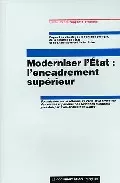 Portada del Libro Moderniser L Etat: L Ecadrement Superier: Rapport Au Ministre De La Fo de Vv.Aa. - 9782110055613