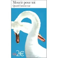 Portada del Libro Mourir Por Toi: Quand L Amour True de Vv.Aa. - 9782070307432