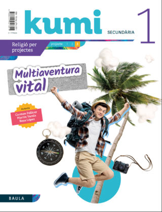 Portada del Libro Multiaventura Vital 1º Eso Kumi (Religió) de Vv.Aa. - 9788447941391