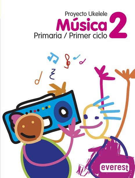 Portada del Libro Musica 2º Primaria Proyecto Ukelele de Vv.Aa. - 9788424106546