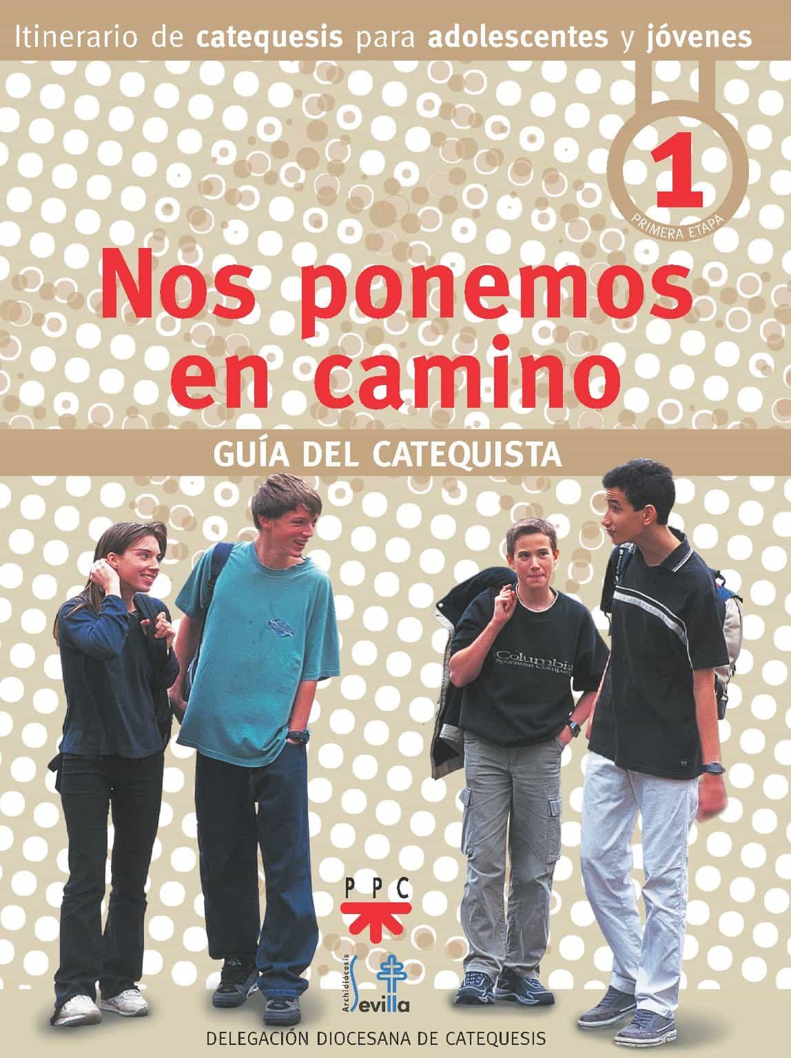 Portada del Libro Nos Ponemos En Camino: Guia Del Catequista de Vv.Aa. - 9788428813938