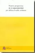 Portada del Libro Nuevas Perspectivas De La Responsabilidad Por Daños Al Medio Ambi Ente de Vv.Aa. - 9788483203538