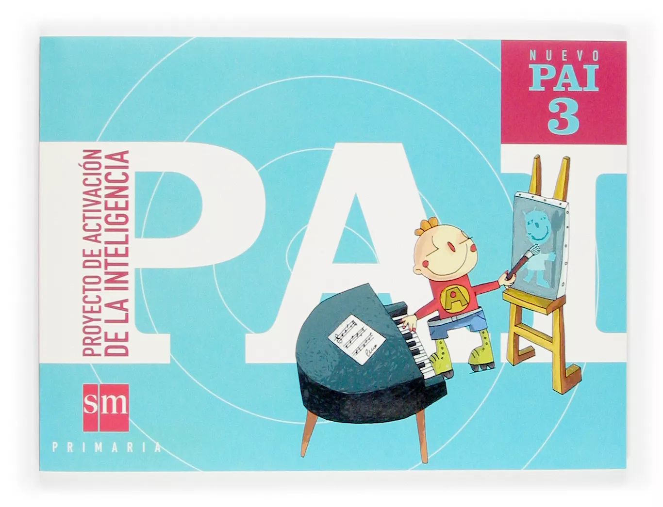 Portada del Libro Nuevo Proyecto De Activacion De La Inteligencia (Pai) (3º Educaci On P de Vv.Aa. - 9788467502138