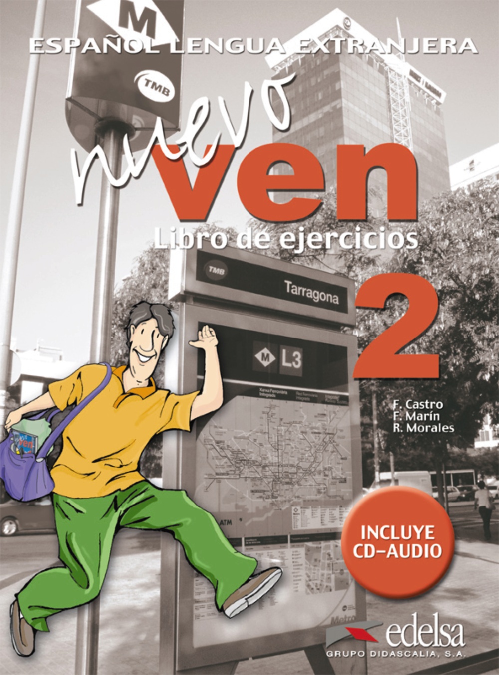 Portada del Libro Nuevo Ven 2. Libro De Ejercicios (Incluye Cd-Audio) de Vv.Aa. - 9788477118527
