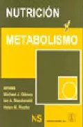Portada del Libro Nutricion Y Metabolismo de Vv.Aa. - 9788420010632