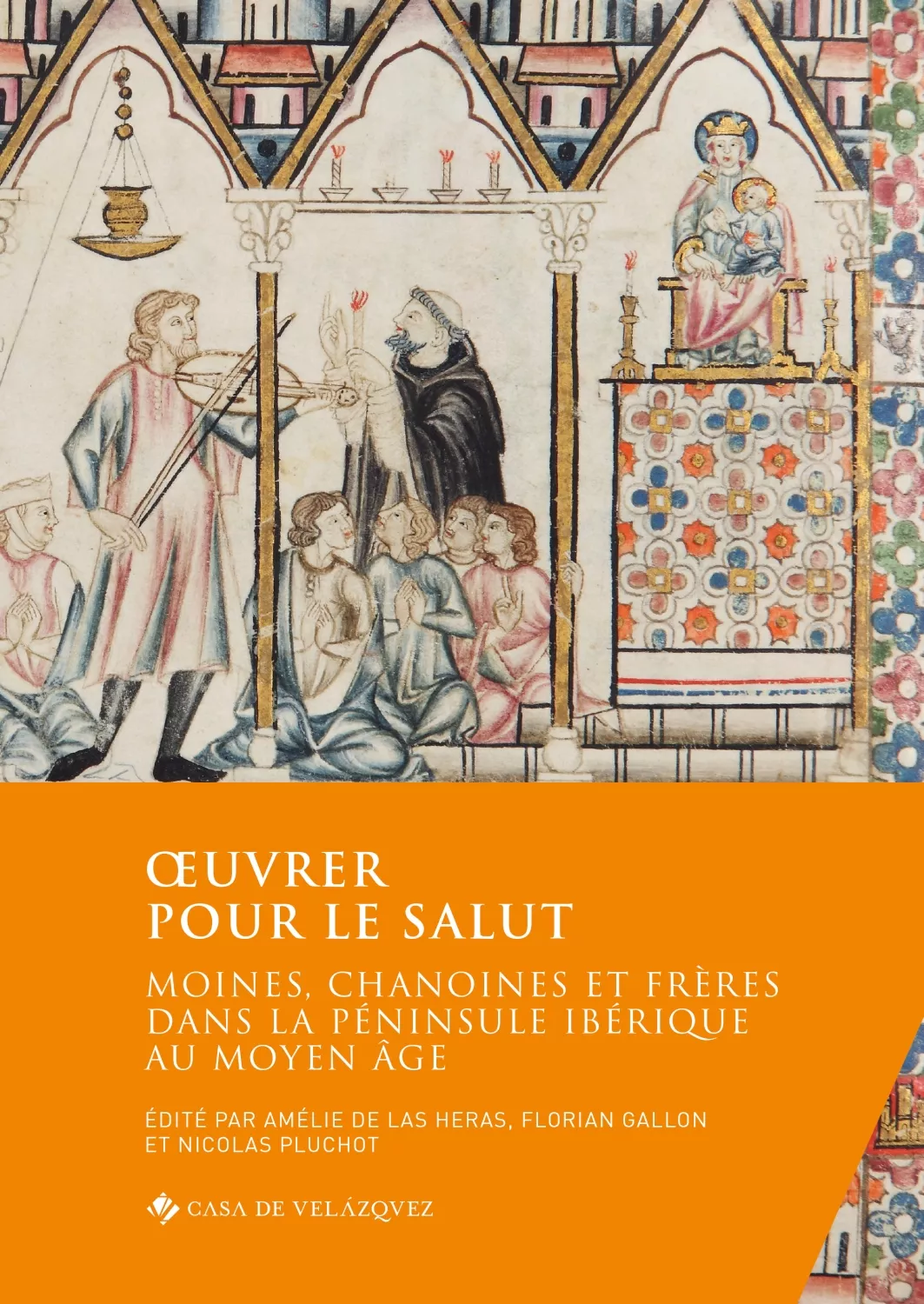 Portada del Libro Oeuvrer Pour Le Salut. Moines Chanoines Et Frères Dans La Pénins Ule I de Vv.Aa. - 9788490962350